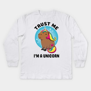 Trust me I'm a unicorn Capybara Unicorn Kids Long Sleeve T-Shirt